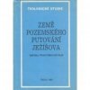 Země pozemského putování Ježíšova