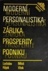 Moderní personalistika - záruka prosperity podniku