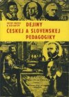 Dejiny českej a slovenskej pedagogiky