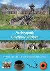 Archeopark Chotěbuz-Podobora