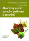 Abiotikózy rostlin: poruchy, poškození a poranění