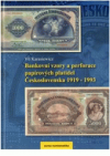 Bankovní vzory a perforace papírových platidel Československa 1919-1993