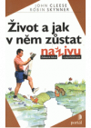 Život a jak v něm zůstat naživu