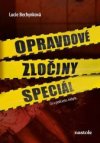 Opravdové zločiny speciál