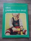 ABC pletenia na stroji