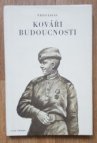 Kováři budoucnosti