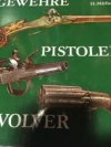 Gewehre Pistolen Revolver