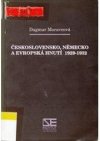 Československo, Německo a evropská hnutí 1929-1932