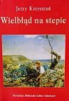 Wielbłąd na stepie