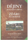 Dějiny kláštera a města Žďáru na Moravě