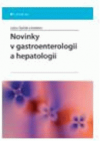 Novinky v gastroenterologii a hepatologii