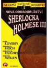 Nová dobrodružství Sherlocka Holmese III