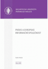 Právo a evropská informační společnost