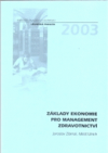 Základy ekonomie pro management zdravotnictví