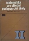 Matematika pro střední pedagogické školy.