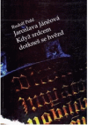 Jaroslava Jáněová - Když srdcem dotkneš se hvězd