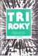 Tři roky