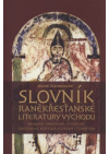 Slovník raněkřesťanské literatury Východu