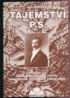 Tajemství P.S., aneb, Odhalení autora textu Janáčkova Zápisníku zmizelého/