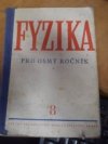 Fyzika pro osmý ročník škol všeobecně vzdělávacích