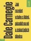 Jak rozvíjet vztahy s lidmi, působit na ně a získat jejich důvěru