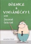 Dřenice a vykláněčky