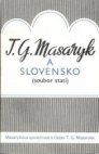 T.G. Masaryk a Slovensko