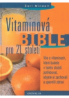 Vitaminová bible pro 21. století