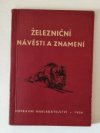 Železniční návěstí a znamení
