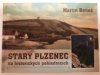 Starý Plzenec na historických pohlednicích
