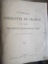Výprava Sokolstva do Francie k XV. sjezdu Unie gymnastů francouzských v Paříži dne 9. a 10. června r. 1889