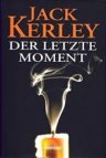 Der letzte Moment