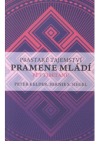 Prastaré tajemství pramene mládí