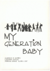 My generation, baby