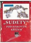 "Sudety" pod hákovým křížem