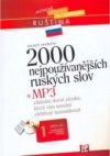 2000 nejpoužívanějších ruských slov + CD MP3