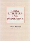 Česká literatura v čase modernismu