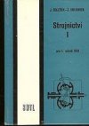 Strojnictví I pro 1. ročník středních odborných učilišť