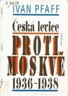 Česká levice proti Moskvě 1936 - 1938