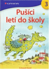 Pušíci letí do školy