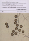 Mazlavá sněť pšeničná (Tilletia caries) a zakrslá sněť pšeničná (Tilletia controversa) v České republice