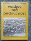 Venkov má budoucnost