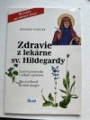 Zdravie z lekárne sv. Hildegardy