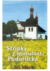 Střípky z minulosti Podorlicka