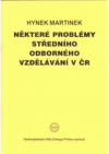 Některé problémy středního odborného vzdělávání v ČR