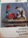 Pražský figurální porcelán ve sbírkách Muzea hlavního města Prahy