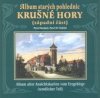 Album starých pohlednic - Krušné hory (západní část)