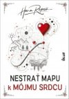 Nestrať mapu k môjmu srdcu