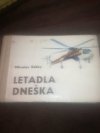 Letadla dneška