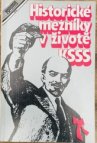 Historické mezníky v životě KSSS